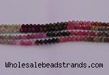 CRB717 15.5 inches 3*5mm faceted rondelle tourmaline beads